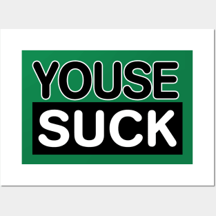 YOUSE SUCK PHILLY FAN PHILADELPHIA YOUSE GUYS 215 Posters and Art